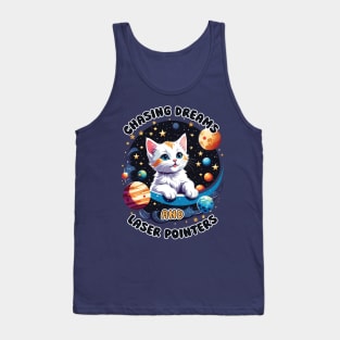 Chasing Dreams and Laser Pointers Tank Top